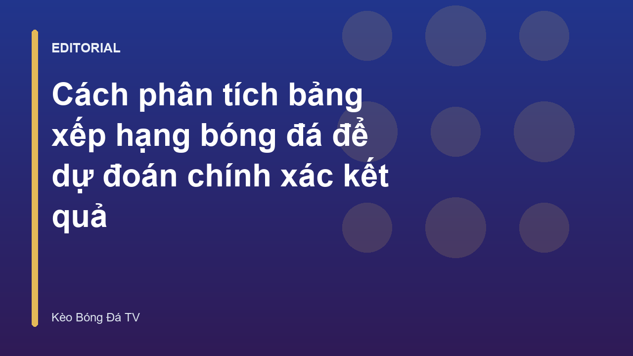 Người hâm mộ phân tích bảng xếp hạng bóng đá